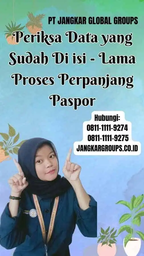 Periksa Data yang Sudah Di isi Lama Proses Perpanjang Paspor