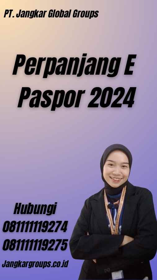Perpanjang E Paspor 2024