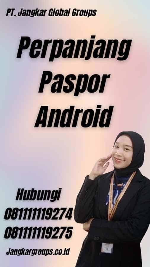 Perpanjang Paspor Android