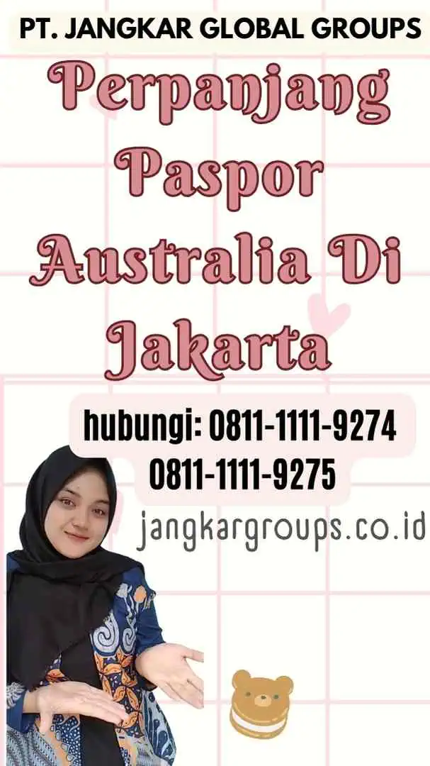 Perpanjang Paspor Australia Di Jakarta