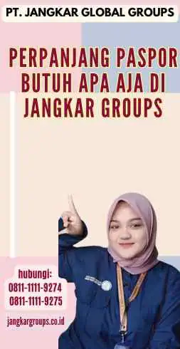 Perpanjang Paspor Butuh Apa Aja di Jangkar Groups