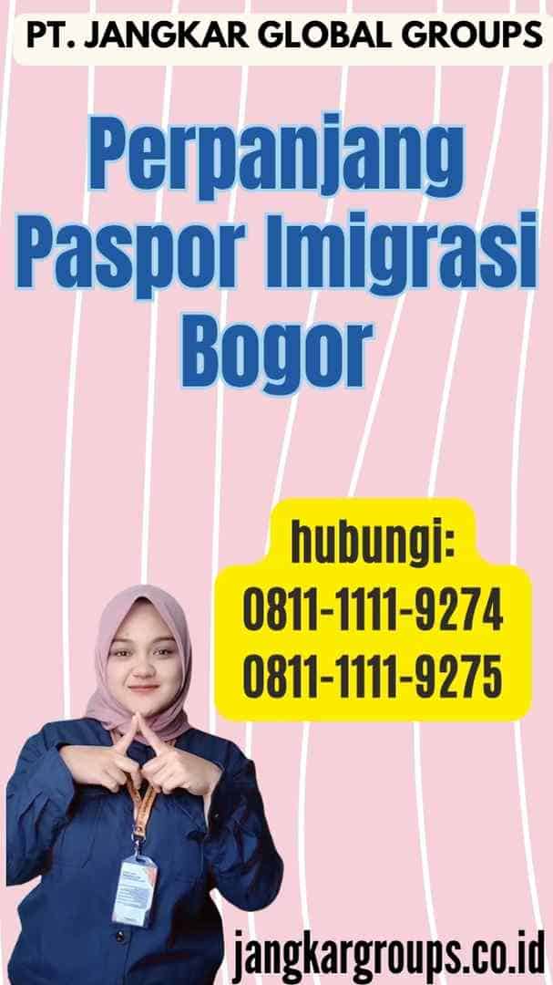 Perpanjang Paspor Imigrasi Bogor