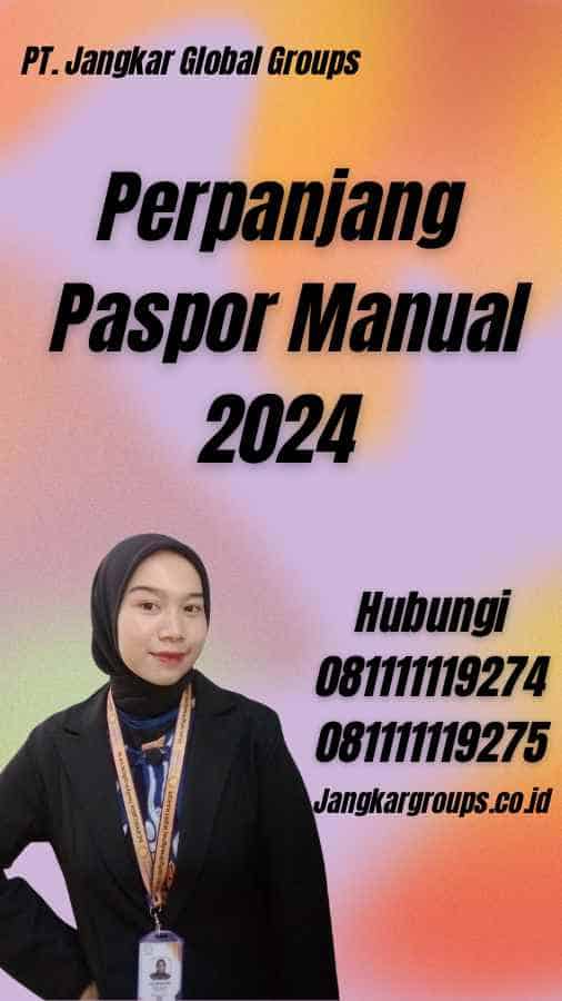 Perpanjang Paspor Manual 2024