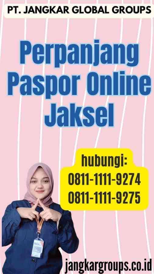 Perpanjang Paspor Online Jaksel