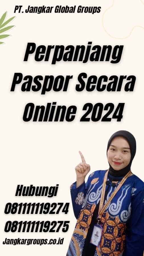 Perpanjang Paspor Secara Online 2024