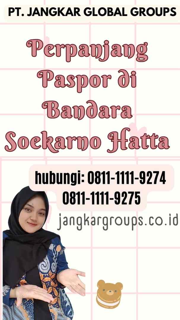 Perpanjang Paspor di Bandara Soekarno Hatta
