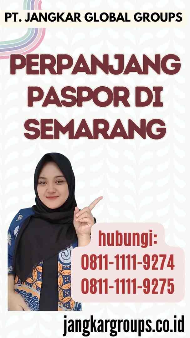 Perpanjang Paspor di Semarang