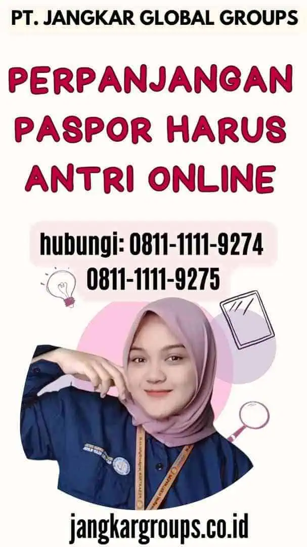 Perpanjangan Paspor Harus Antri Online