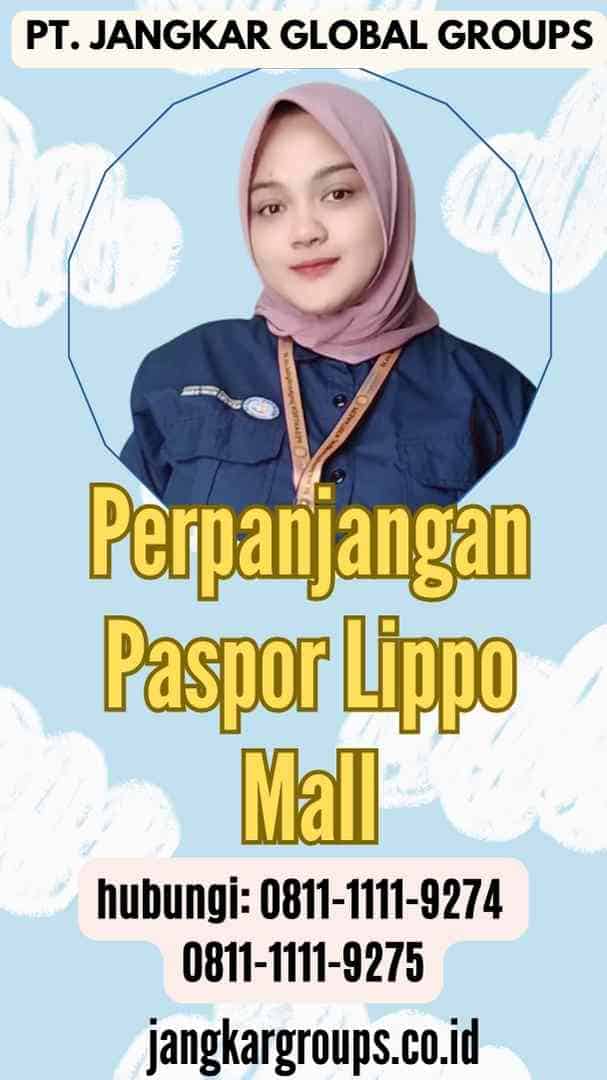 Perpanjangan Paspor Lippo Mall