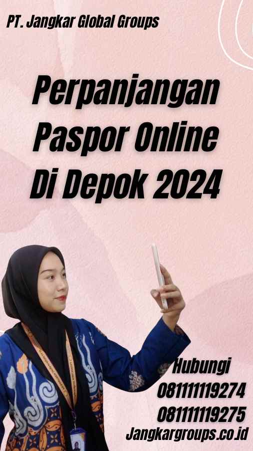Perpanjangan Paspor Online Di Depok 2024
