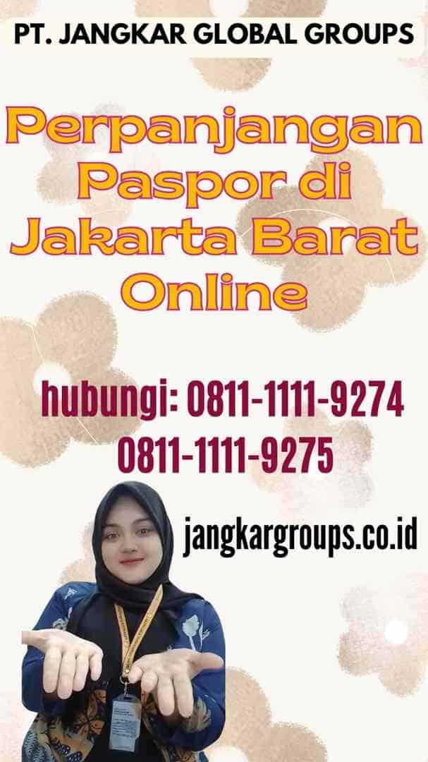 Perpanjangan Paspor di Jakarta Barat Online
