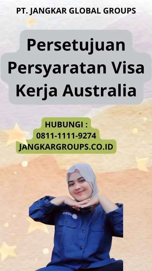 Persetujuan Persyaratan Visa Kerja Australia