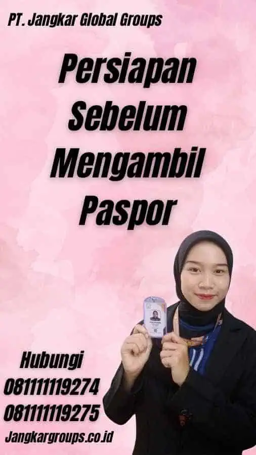 Persiapan Sebelum Mengambil Paspor