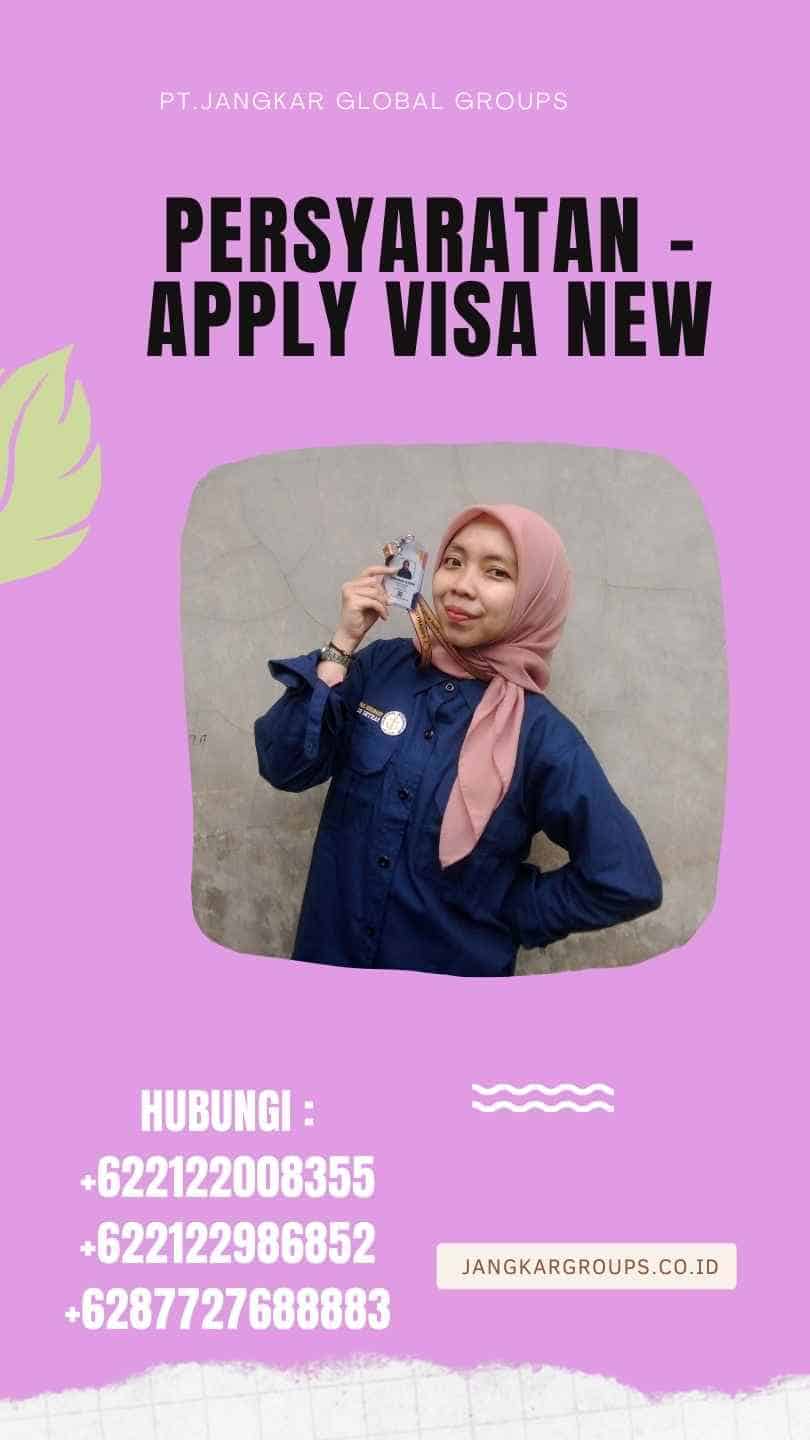 Persyaratan - Apply Visa New