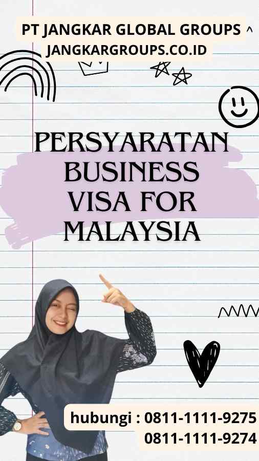 Persyaratan Business Visa for Malaysia