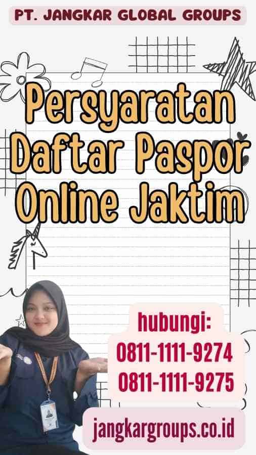 Persyaratan Daftar Paspor Online Jaktim