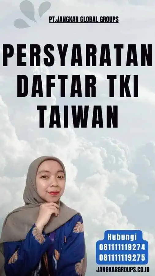 Persyaratan Daftar TKI Taiwan