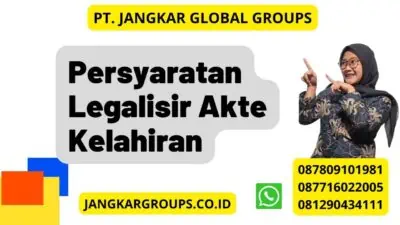 Persyaratan Legalisir Akte Kelahiran