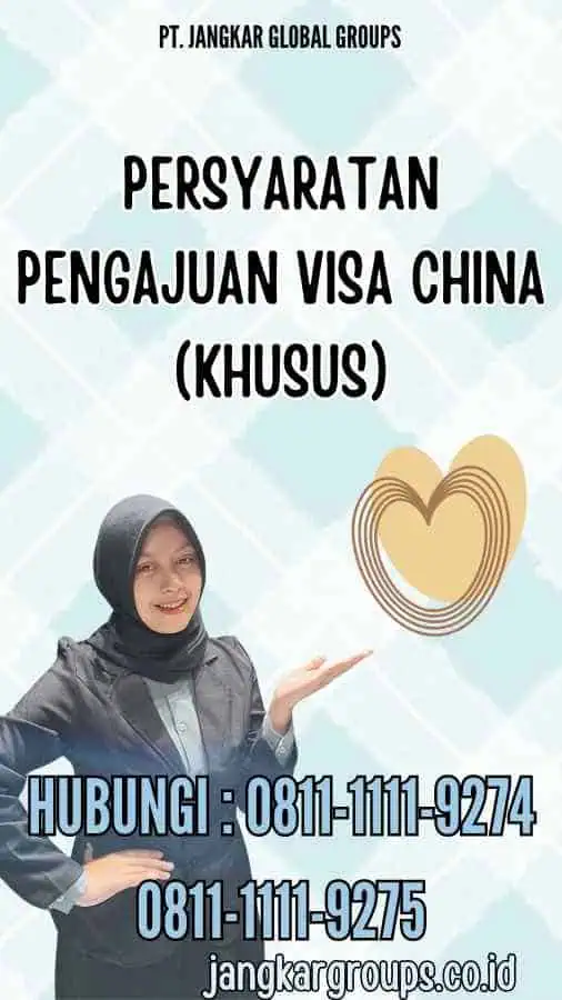 Persyaratan Pengajuan Visa China (Khusus)