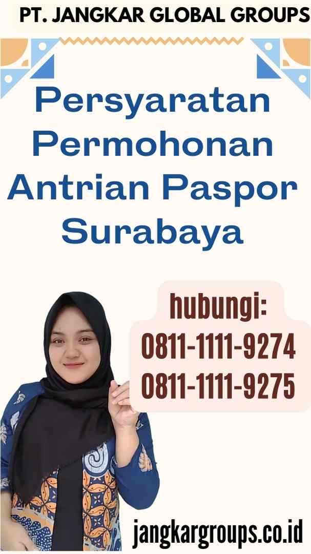 Persyaratan Permohonan Antrian Paspor Surabaya