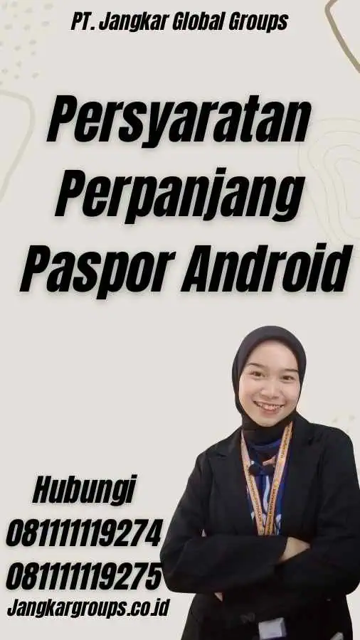 Persyaratan Perpanjang Paspor Android