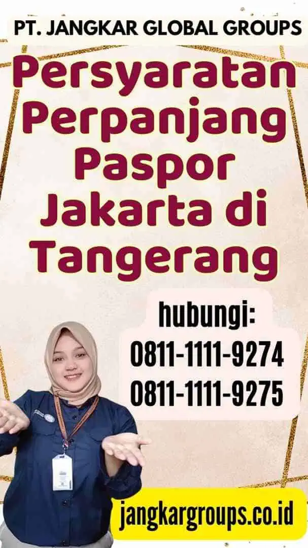 Persyaratan Perpanjang Paspor Jakarta di Tangerang