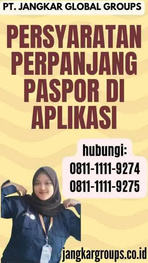 Persyaratan Perpanjang Paspor di Aplikasi