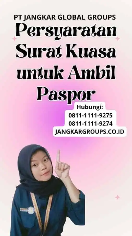 Persyaratan Surat Kuasa untuk Ambil Paspor