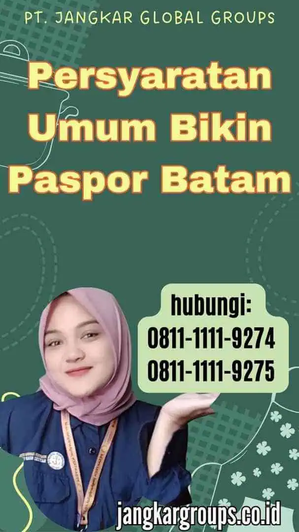 Persyaratan Umum Bikin Paspor Batam