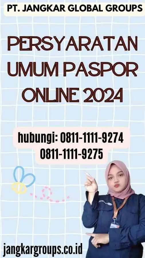 Persyaratan Umum Paspor Online 2024