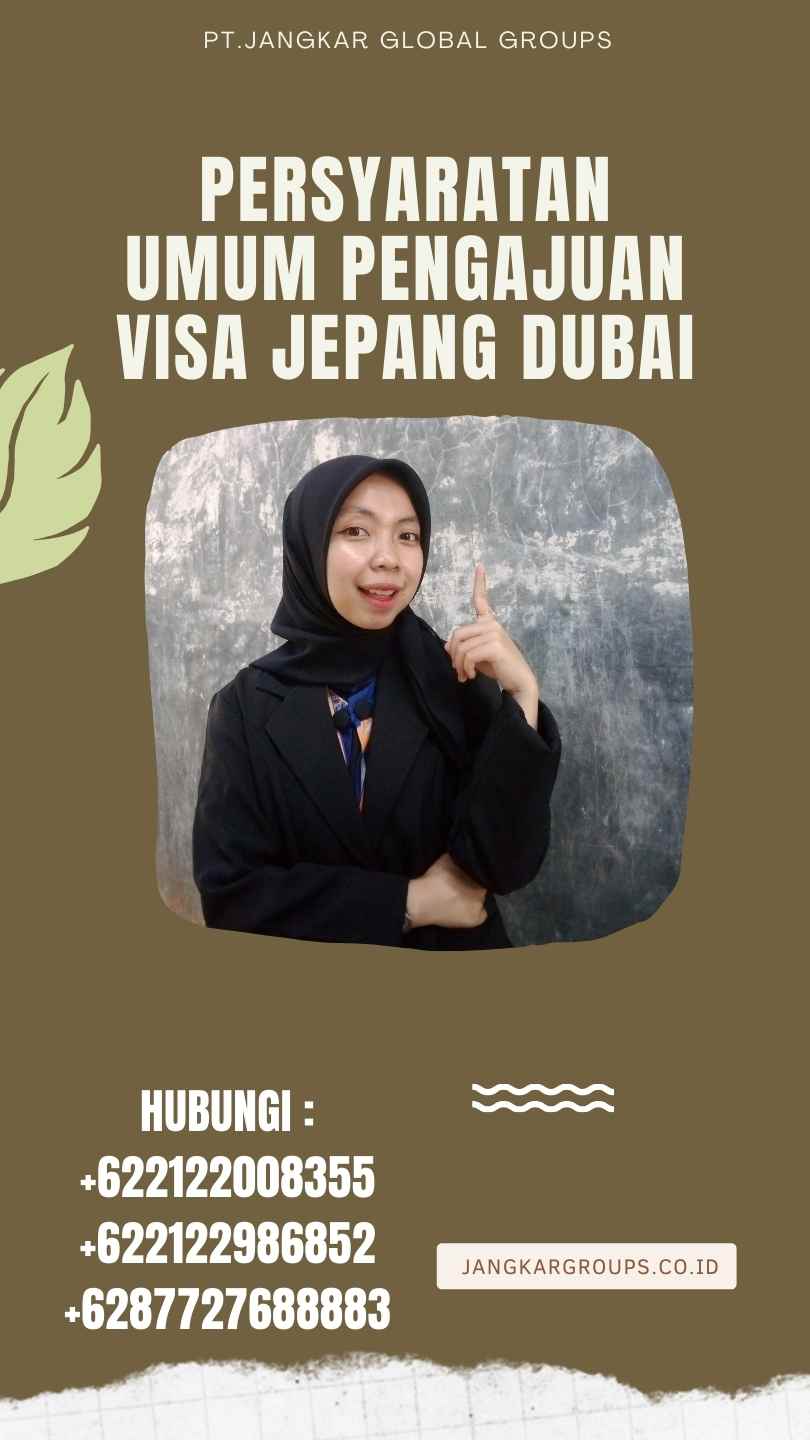 Persyaratan Umum Pengajuan Visa Jepang Dubai