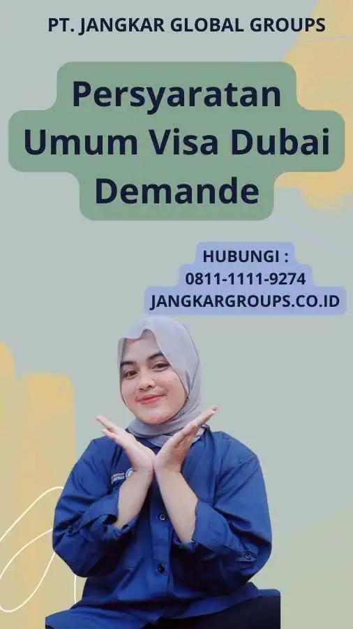 Persyaratan Umum Visa Dubai Demande