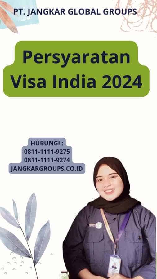 Persyaratan Visa India 2024