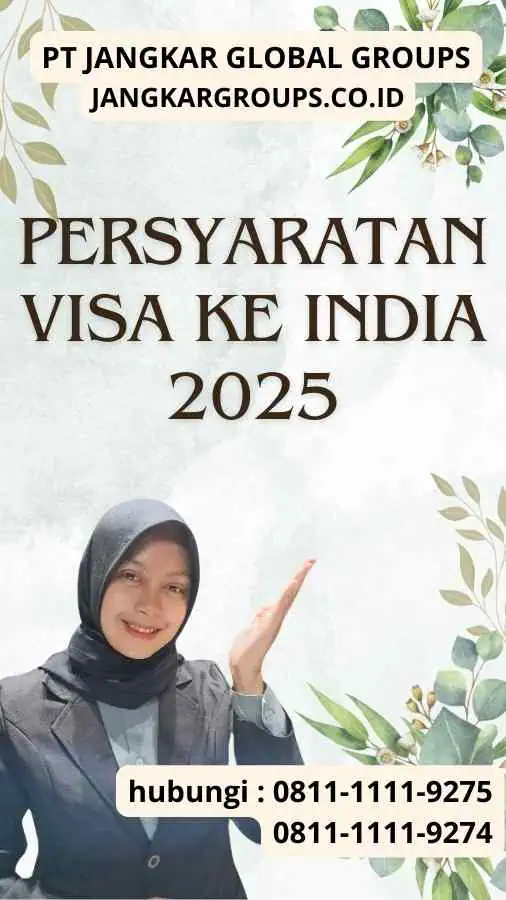 Persyaratan Visa Ke India 2025