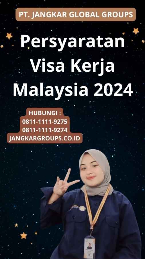Persyaratan Visa Kerja Malaysia 2024