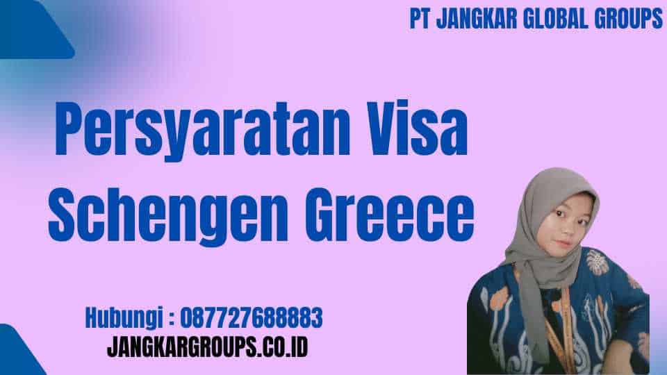 Persyaratan Visa Schengen Greece