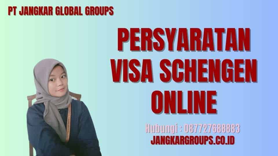 Persyaratan Visa Schengen Online