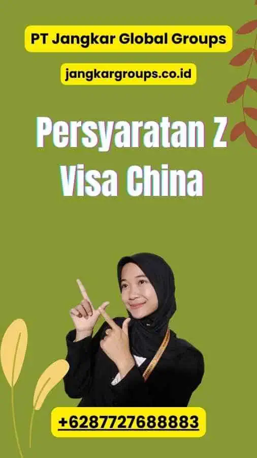 Persyaratan Z Visa China