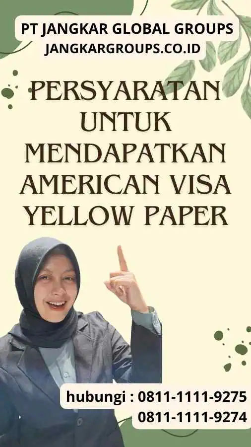 American Visa Yellow Paper: Panduan Lengkap