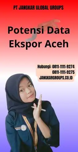 Potensi Data Ekspor Aceh