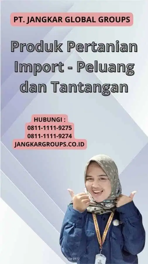 Produk Pertanian Import - Peluang dan Tantangan