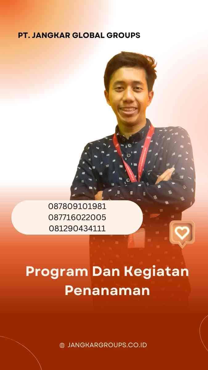 Program Dan Kegiatan Penanaman