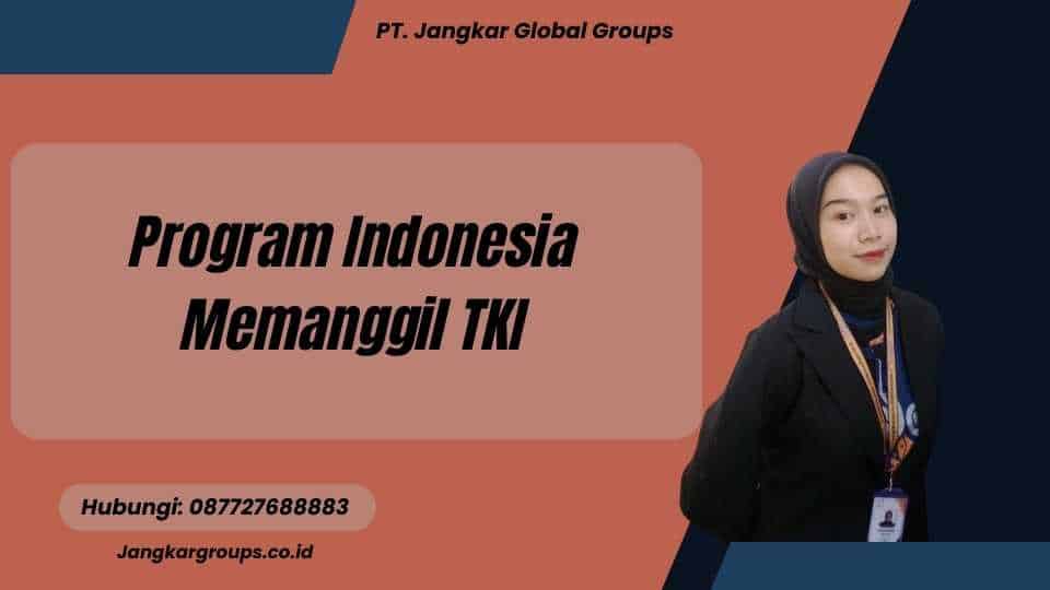Program Indonesia Memanggil TKI