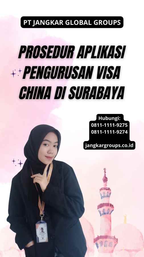 Prosedur Aplikasi Pengurusan Visa China di Surabaya