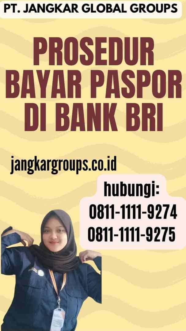 Prosedur Bayar Paspor di Bank BRI