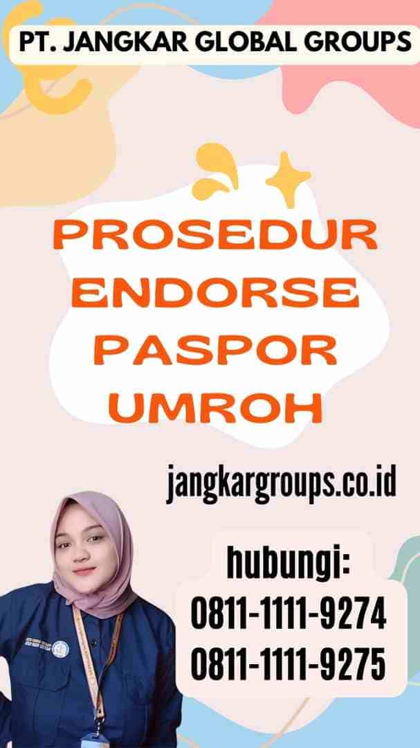 Prosedur Endorse Paspor Umroh