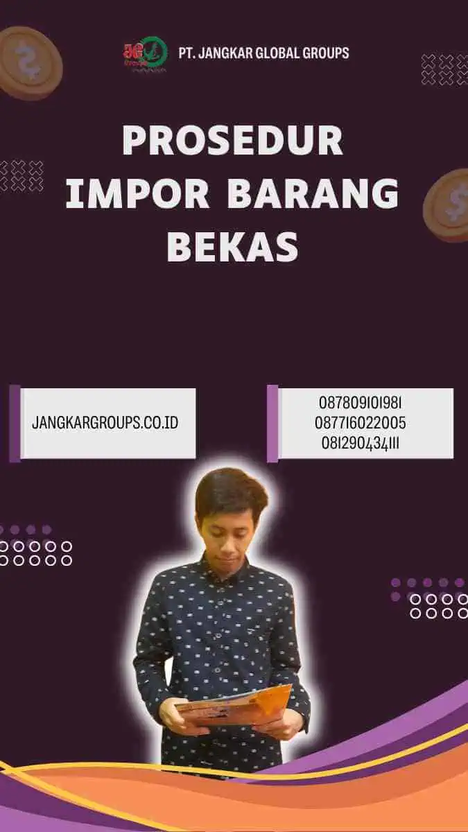 Prosedur Impor Barang Bekas