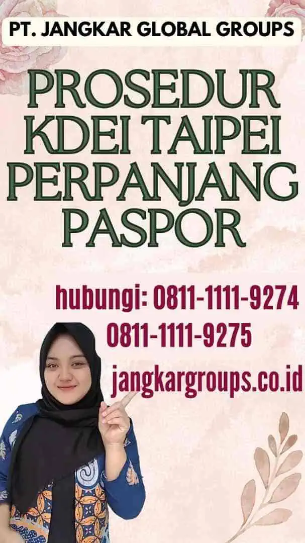 Prosedur Kdei Taipei Perpanjang Paspor