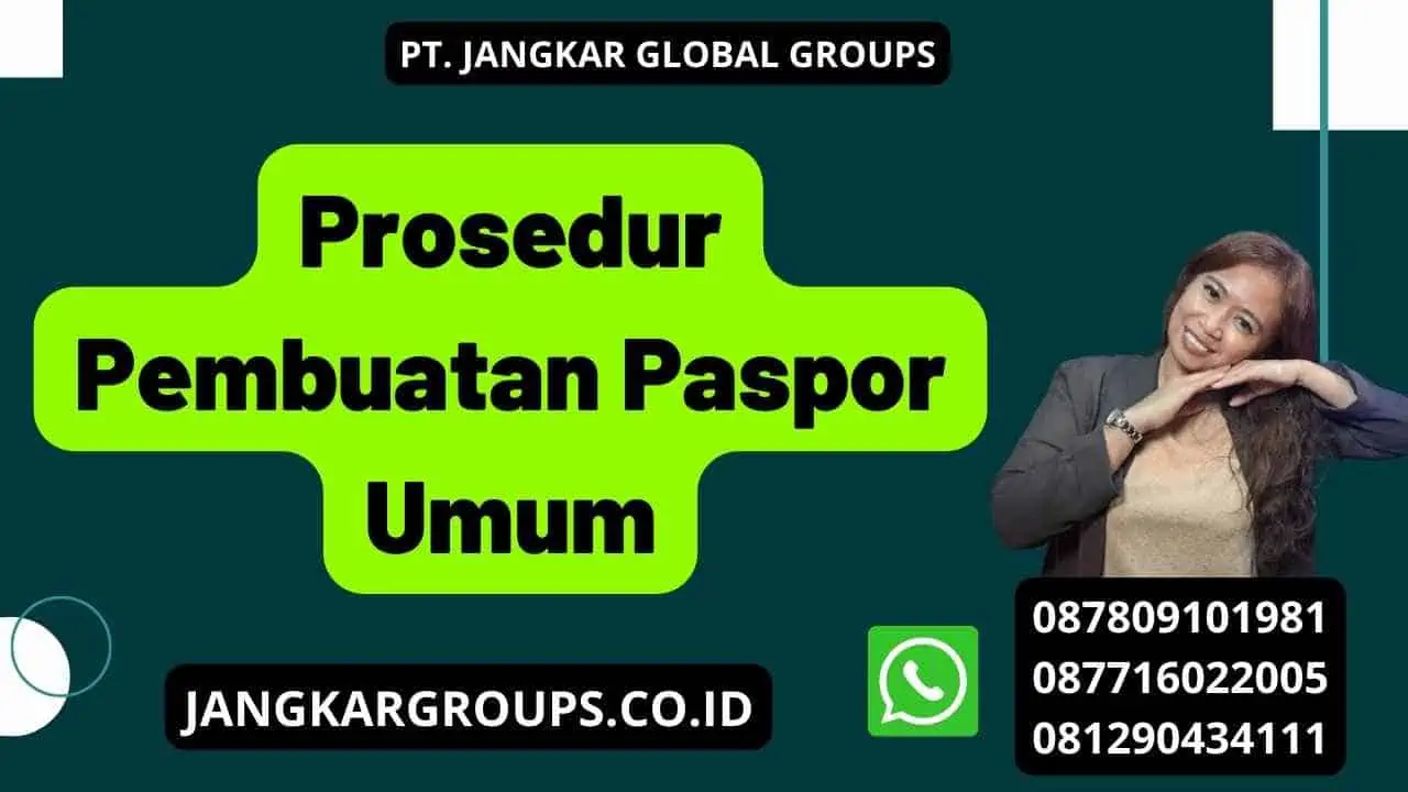 Prosedur Pembuatan Paspor Umum