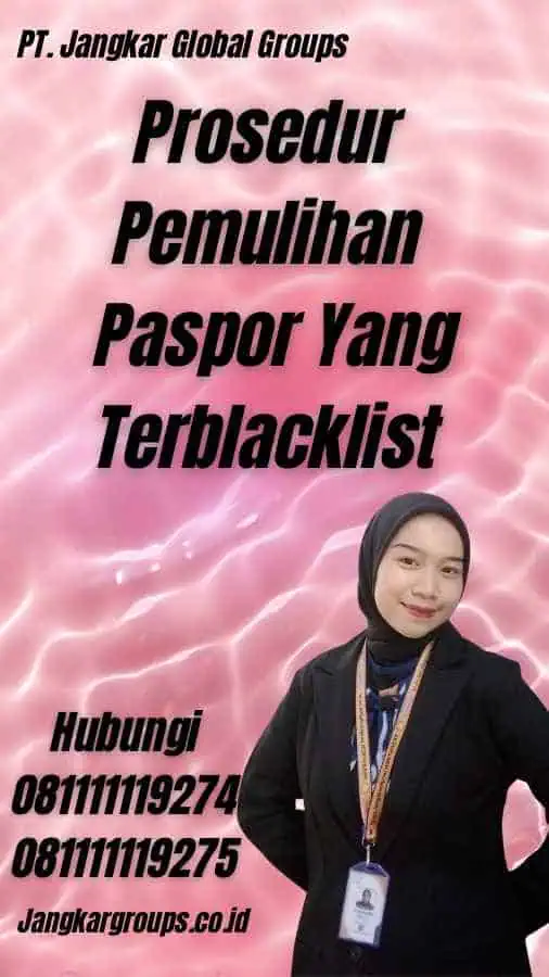 Prosedur Pemulihan Paspor Yang Terblacklist